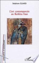 Télécharger le livre libro L'art Contemporain Au Burkina Faso
