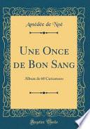 Télécharger le livre libro Une Once De Bon Sang