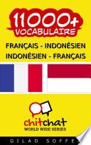 Télécharger le livre libro 11000+ Français - Indonésien Indonésien - Français Vocabulaire