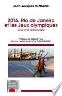 Télécharger le livre libro 2016, Rio De Janeiro Et Les Jeux Olympiques