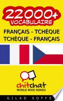 Télécharger le livre libro 22000+ Français - Tchèque Tchèque - Français Vocabulaire