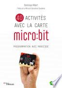 Télécharger le livre libro 40 Activités Avec La Carte Micro:bit