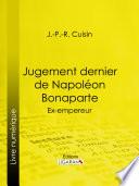 Télécharger le livre libro Jugement Dernier De Napoléon Bonaparte