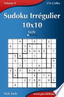 Télécharger le livre libro Sudoku Irrégulier 10x10 - Facile - Volume 9 - 276 Grilles