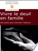 Télécharger le livre libro Vivre Le Deuil En Famille