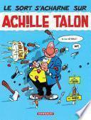 Télécharger le livre libro Achille Talon - Tome 22 - Le Sort S'acharne Sur Achille Talon