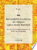 Télécharger le livre libro Bernadette Soubirous