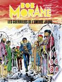 Télécharger le livre libro Bob Morane - Tome 11 - Les Guerriers De L'ombre Jaune