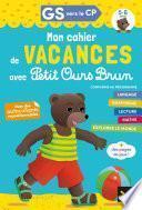 Télécharger le livre libro Cahier De Vacances Petit Ours Brun Gs Vers Cp