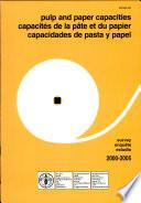 Télécharger le livre libro Capacidades De Pasta Y Papel 2000-2005