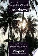 Télécharger le livre libro Caribbean Interfaces