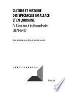 Télécharger le livre libro Culture Et Histoire Des Spectacles En Alsace Et En Lorraine