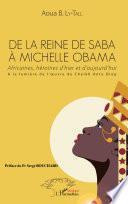 Télécharger le livre libro De La Reine De Saba à Michelle Obama
