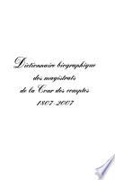 Télécharger le livre libro Dictionnaire Biographique Des Magistrats De La Cour Des Comptes, 1807-2007