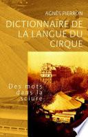 Télécharger le livre libro Dictionnaire De La Langue Du Cirque