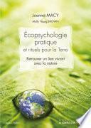 Télécharger le livre libro Ecopsychologie Pratique Et Rituels Pour La Terre