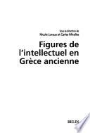 Télécharger le livre libro Figures De L'intellectuel En Grèce Ancienne