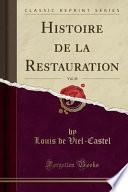 Télécharger le livre libro Histoire De La Restauration, Vol. 20 (classic Reprint)