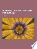 Télécharger le livre libro Histoire De Saint Vincent Ferrier