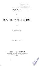 Télécharger le livre libro Histoire Du Duc De Wellington