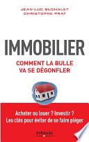 Télécharger le livre libro Immobilier, Comment La Bulle Va Se Dégonfler