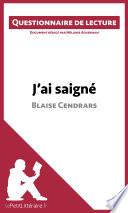 Télécharger le livre libro J'ai Saigné De Blaise Cendrars