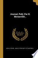 Télécharger le livre libro Journal, Publ. Par H. Moranvillé...