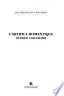 Télécharger le livre libro L'artifice Romantique, De Byron à Baudelaire