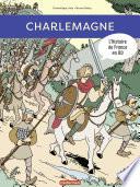 Télécharger le livre libro L'histoire De France En Bd - Charlemagne