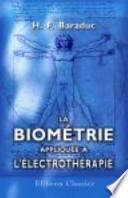 Télécharger le livre libro La Biométrie Appliquée à L'électrothérapie