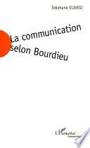 Télécharger le livre libro La Communication Selon Bourdieu
