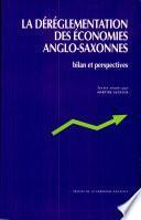 Télécharger le livre libro La Déréglementation Des économies Anglo-saxonnes
