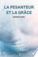 Télécharger le livre libro La Pesanteur Et La Grâce
