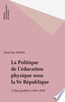 Télécharger le livre libro La Politique De L'éducation Physique Sous La Ve République
