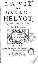 Télécharger le livre libro La Vie De Madame Helyot