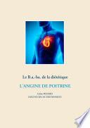Télécharger le livre libro Le B.a.-ba. De La Diététique Pour L'angine De Poitrine