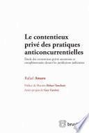 Télécharger le livre libro Le Contentieux Privé Des Pratiques Anticoncurrentielles