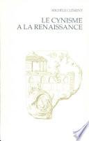 Télécharger le livre libro Le Cynisme à La Renaissance D'erasme à Montaigne