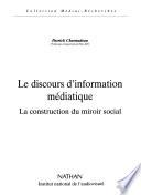 Télécharger le livre libro Le Discours D'information Médiatique