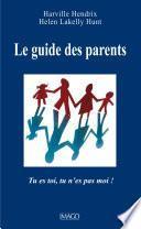 Télécharger le livre libro Le Guide Des Parents