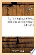Télécharger le livre libro Le Japon Géographique, Politique Et Économique