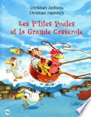 Télécharger le livre libro Les P'tites Poules - Les P'tites Poules Et La Grande Casserole