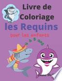 Télécharger le livre libro Livre De Coloriage Les Requins