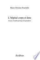 Télécharger le livre libro L’hôpital Corps Et âme
