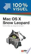 Télécharger le livre libro Mac Os X Snowleopard 100% Visuel