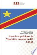 Télécharger le livre libro Pouvoir Et Politique De L'éducation Scolaire En Rd Congo