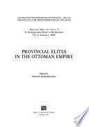 Télécharger le livre libro Provincial Elites In The Ottoman Empire