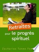 Télécharger le livre libro Retraites Pour Le Progrès Spirituel