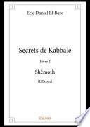 Télécharger le livre libro Secrets De Kabbale – Livre 2 : Shémoth (l'exode)