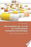 Télécharger le livre libro Sécurisation Du Circuit Du Médicament Radiopharmaceutique